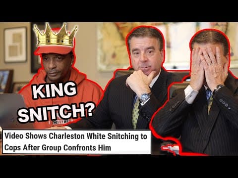 Criminal Lawyer Reacts to Charleston White (King Snitch!) thumbnail