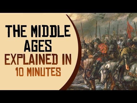 The Middle Ages Explained in 10 minutes thumbnail