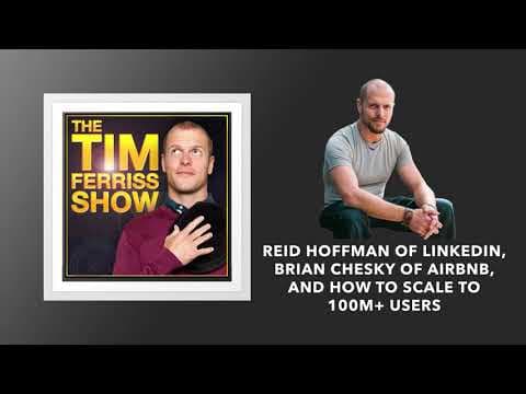 Reid Hoffman and Brian Chesky | The Tim Ferriss Show (Podcast) thumbnail