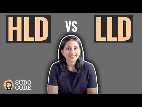 High Level Design vs Low Level Design | HLD vs LLD | System Design Concepts thumbnail