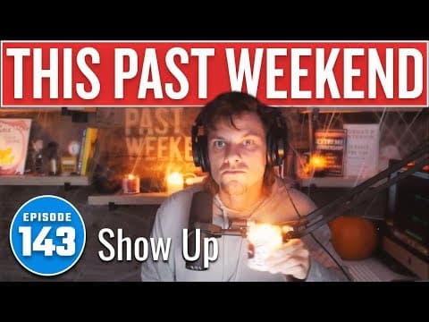 Show Up | This Past Weekend w/ Theo Von #143 thumbnail