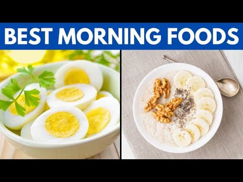 Top 10 Morning Foods You Should Eat Every Day thumbnail