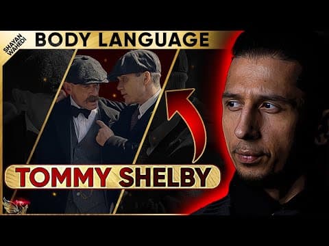 3 Dominant Body Language Gestures in Peaky Blinders | Shayan Wahedi thumbnail