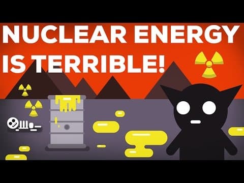 3 Reasons Why Nuclear Energy Is Terrible! 2/3 thumbnail