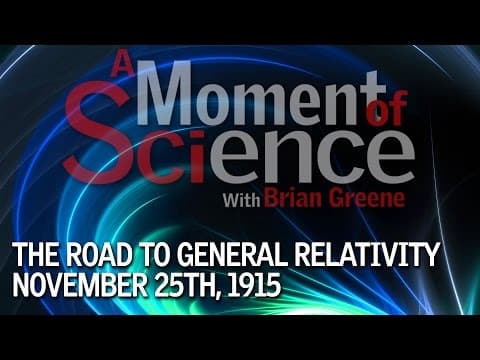 The Road to General Relativity Nov. 25th, 1915 thumbnail