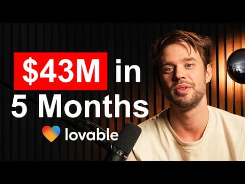 How Did Lovable Go From $0 to $43M in 5 Months? thumbnail