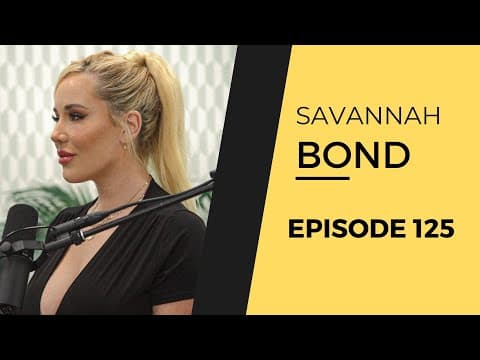 SAVANNAH BOND | EP 125 (After Dark) thumbnail