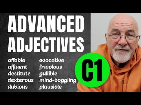 20 Advanced Adjectives (C1) to Build Your Vocabulary | Advanced English thumbnail