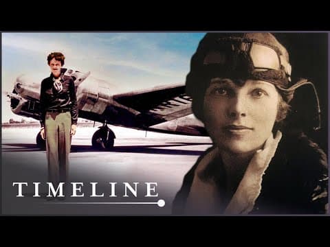 The Enduring Mystery Of Amelia Earhart | Tale Of Two Sisters | Timeline thumbnail