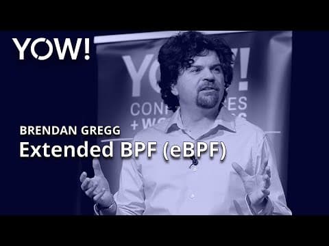 eBPF: Fueling New Flame Graphs & more • Brendan Gregg • YOW! 2022 thumbnail