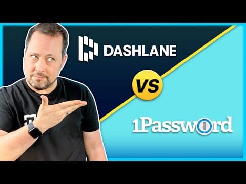 Dashlane vs 1Password — Which password manager is better? thumbnail
