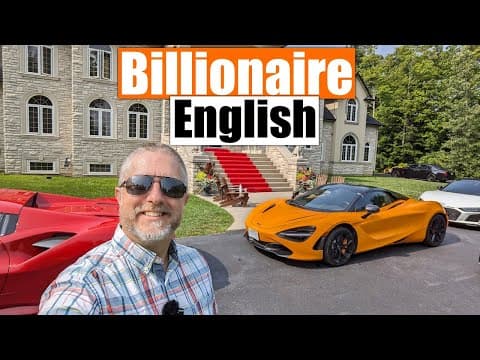 Billionaire English! Learn to Talk about the Rich and Famous! thumbnail