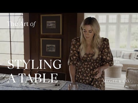 Styling The Table With Shea McGee : The McGee & Co. Spring Collection thumbnail