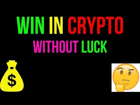 How to Win in Crypto Without Luck thumbnail