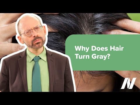 Why Does Hair Turn Gray? thumbnail
