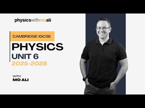 Unit 6 - Space Physics - Cambridge IGCSE Physics Revision 2025 to 2028 thumbnail