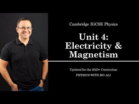 IGCSE Physics Revision: Unit 4 Electricity & Magnetism | for Cambridge IGCSE 2023 Syllabus thumbnail