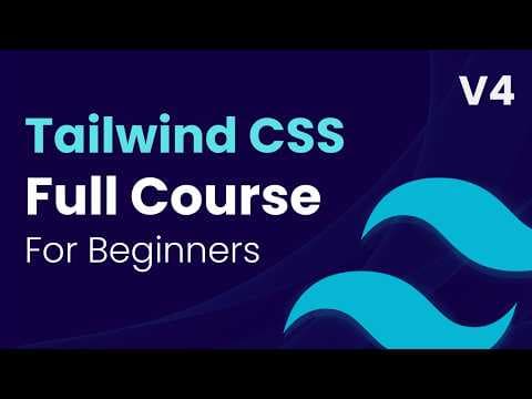 Tailwind CSS V4 Crash Course 2025 | Become a Tailwind Pro in 1.5 Hours thumbnail