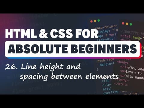 HTML & CSS for Absolute Beginners: Line height and spacing thumbnail