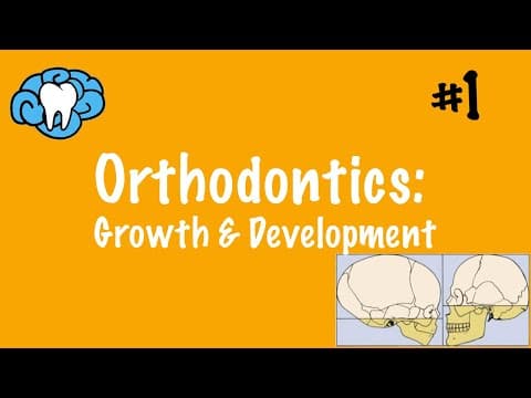 Orthodontics | Growth & Development | INBDE, ADAT thumbnail