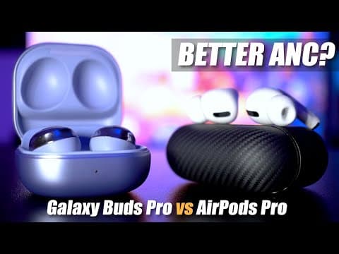 Samsung Galaxy Buds Pro vs AirPods Pro - BETTER ANC? 🤔 thumbnail