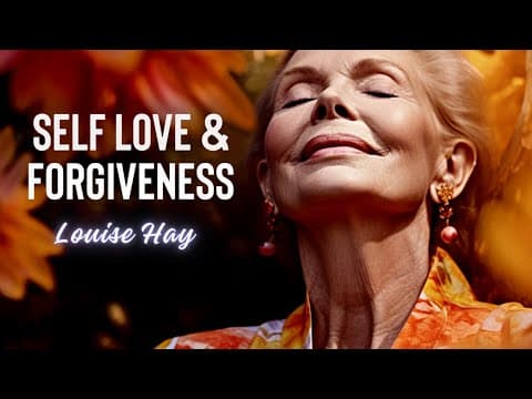 Louise Hay: Daily Affirmations for Self-Love and Forgiveness thumbnail