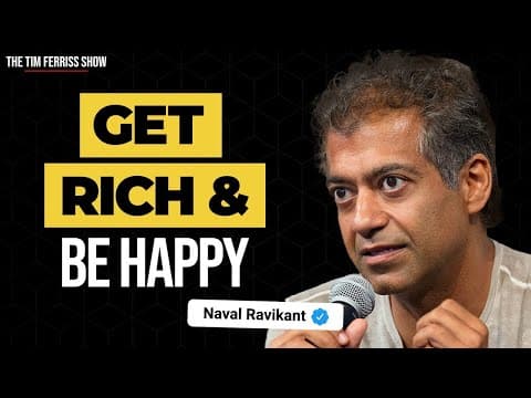 Naval Ravikant on Happiness, Reducing Anxiety, and More | The Tim Ferriss Show thumbnail