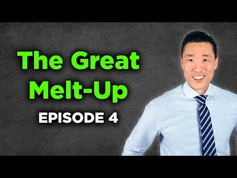 The Great Melt-Up: How to Profit from The Everything Bubble 2.0 thumbnail