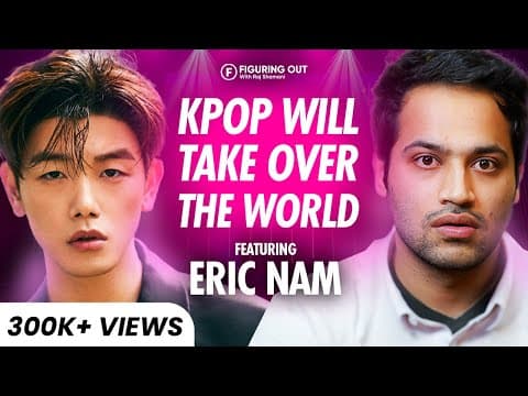 Breaking Down The K-Pop Industry With Eric Nam |  FO 163 Raj Shamani thumbnail