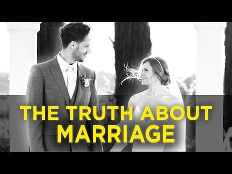 Why Should You Get Married? Key Truths About Marriage thumbnail