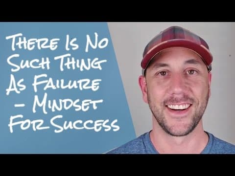 There Is No Such Thing As Failure - Mindset For Success thumbnail