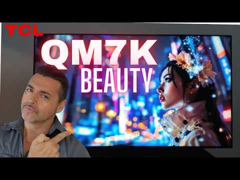 TCL QM7K Review! Levels Above! thumbnail