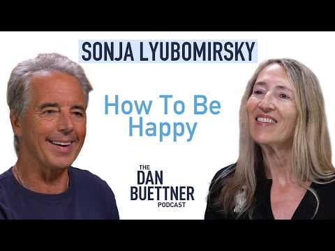Sonja Lyubomirsky Reveals The Truth About Being Happy | Dan Buettner Podcast thumbnail