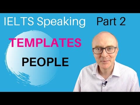 IELTS Speaking Part 2: Band 9 TEMPLATES - #2. PEOPLE thumbnail