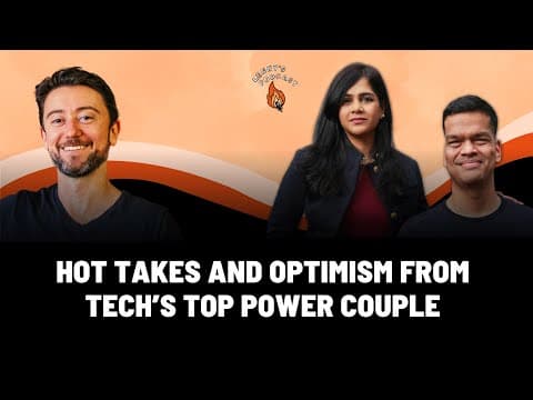 Hot takes and techno-optimism from tech’s top power couple | Sriram and Aarthi thumbnail