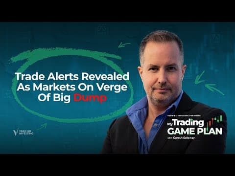 Trade Alerts Revealed As Markets On Verge Of Big Dump thumbnail