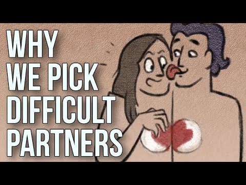 Why Do We Choose Challenging Partners? thumbnail