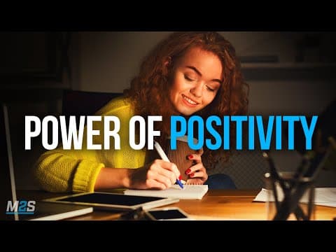 THE POWER OF POSITIVITY - Best Motivational Video For Positive Thinking thumbnail