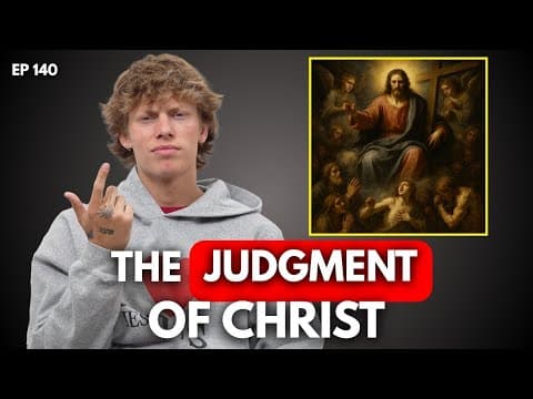 The Judgment Of Christ (EP 140) thumbnail