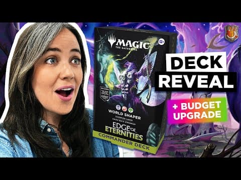 “World Shaper” Full Deck Reveal & Upgrade | Edge of Eternities | The Command Zone 685 | MTG Magic thumbnail