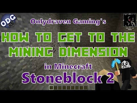 How to Access the Mining Dimension and End in Stoneblock 2 thumbnail