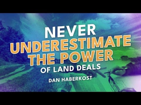 Quick Take - Land Investment Strategies with Real Estate Investor Dan Haberkost thumbnail