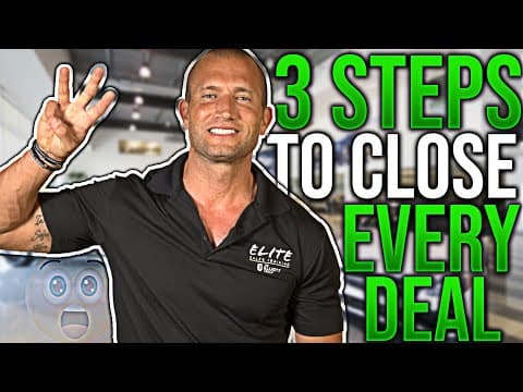 3 Simple Steps to Close Every Deal - Andy Elliott thumbnail