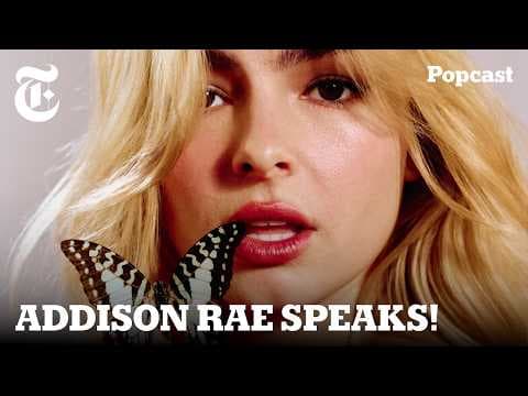 Addison Rae Interview: From $20 TikToks to Grammy Nominee thumbnail