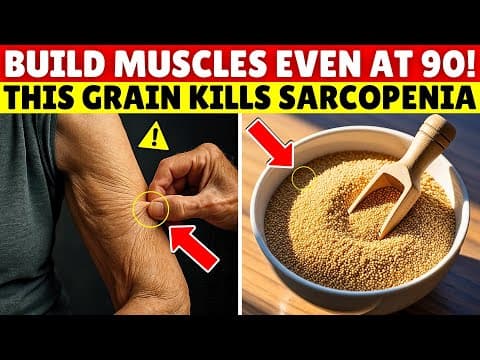 Over 60? This GRAIN FIGHTS Sarcopenia & REBUILDS Muscle FAST | Senior Health Tips thumbnail