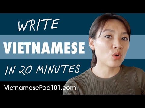 1 Hour to Improve Your Vietnamese Writing Skills thumbnail