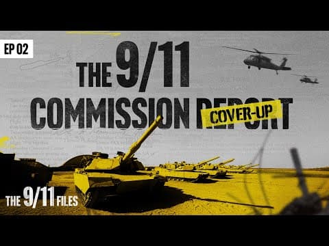 The 9/11 Files: The Cover-up Commission | Ep 2 thumbnail