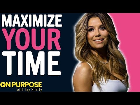 Eva Longoria: ON How To Do More With Your Time & Change Futures Along The Way thumbnail