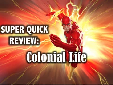 Super Quick Review: Colonial Life thumbnail
