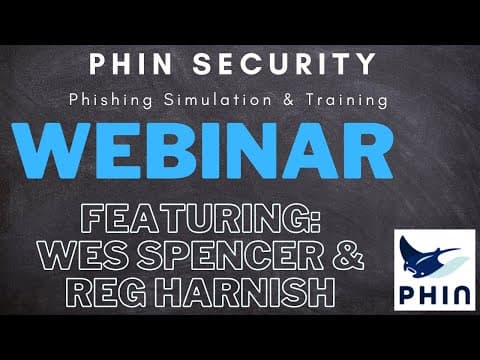 Security Awareness Webinar | Phin Security | Phishing Training | Phishing Simulation | Phishing thumbnail